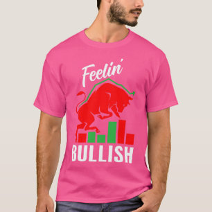 Camiseta Feelinx27 Bullish Stock Marker Trader Day Forex 1