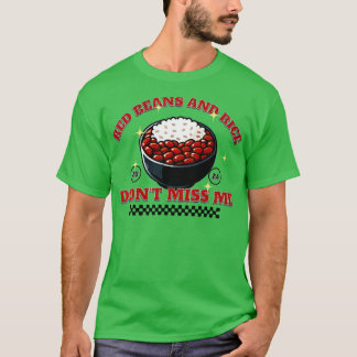 Camiseta Feijão Vermelho e Arroz Não Perderam Minhas TShirt