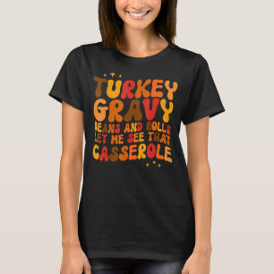 Camiseta Feijões E Rolos De Turcos Deixem-Me Ver Esse Casse