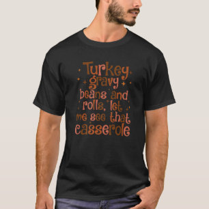 Camiseta Feijões E Rolos De Turcos Deixem-Me Ver Esse Casse