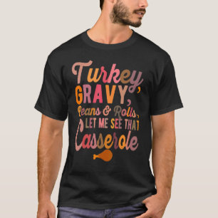 Camiseta Feijões E Rolos De Turcos Deixem-Me Ver Esse Casse