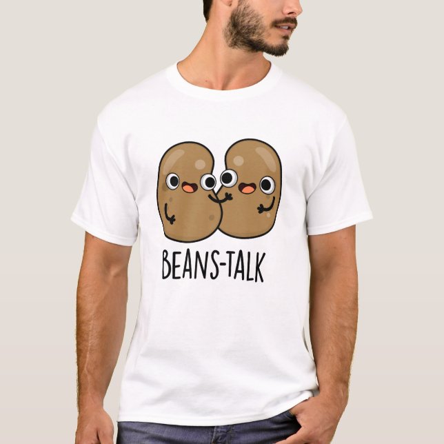 Camiseta Feijões Falam Engraçado Veggie Bean Pun (Frente)