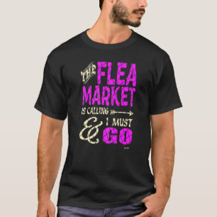 Camiseta Feira de Pulgas Está Chamando