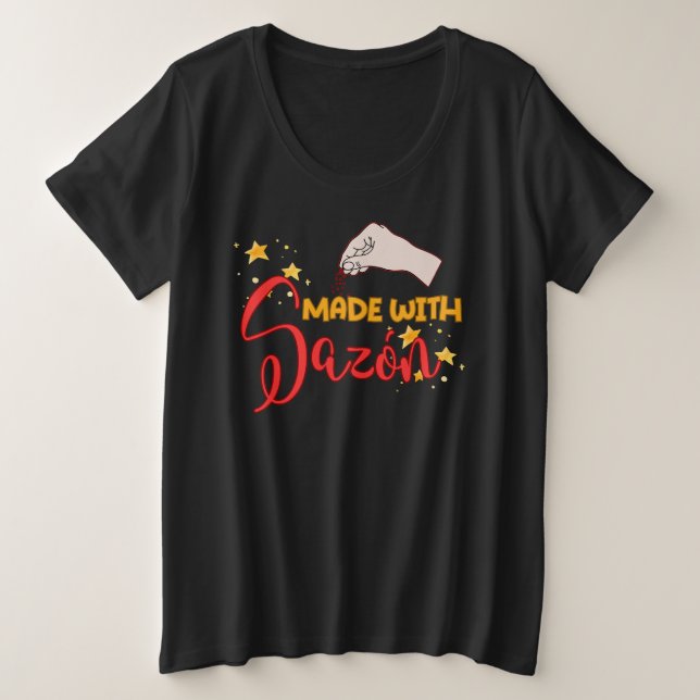 Camiseta Feita com Sazón e um Monte de Flavor (Frente do Design)