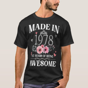 Camiseta Feita Em 1978, Floral, 45 Anos, 45 Anos, Aniversár