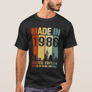 Camiseta Feita Em 1986, 37 Anos Sendo Incrível