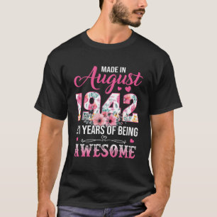 Camiseta Feita Em Agosto De 1942, 81 Anos De Rua De Nascime