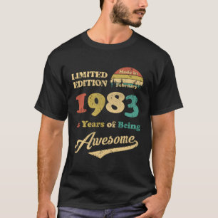 Camiseta Feita Em Fevereiro De 1983 40 Anos De Esforço