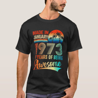 Camiseta Feita Em Janeiro De 1973, 49 Anos De Vin Incrível