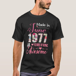 Camiseta Feita Em Junho De 1977, 44 Anos Sendo Um Nascido F