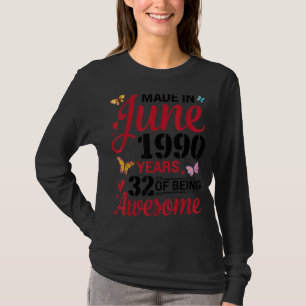 Camiseta Feita Em Junho De 1990 Feliz Aniversário, 32 Anos 