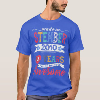 Camiseta Feita Em Setembro De 2010 12 Anos De Esforço 12