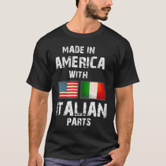 Camiseta Feita Na América Com Partes Italianas Engraçadas I