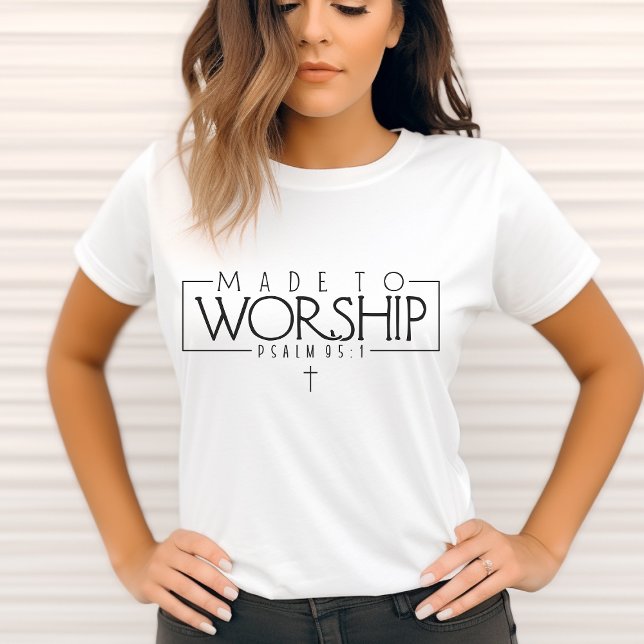 Camiseta Feita para Culto-Salm 95:1, citação - Fé Cristã (Criador carregado)
