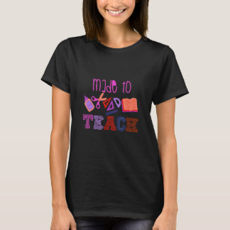 Camiseta Feita Para Ensinar Designs Legal Para Professores