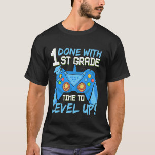 Camiseta Feito com o 1º ano Hora de subir de nível Último d
