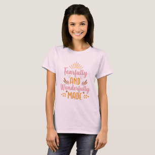 Camiseta Feito com Temor e Maravilha
