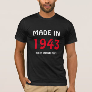 Camiseta Feito em 1943, Maioria Peças Originais