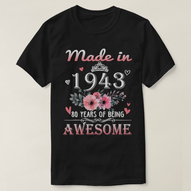 Camiseta Feito Em 1943, Presente De Aniversário De 80 De 80 (Frente do Design)