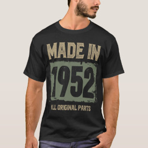 Camiseta Feito Em 1952, Todas As Partes Originais