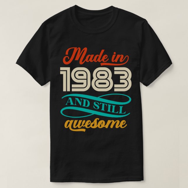 Camiseta Feito Em 1983 E Ainda Incrível (Frente do Design)
