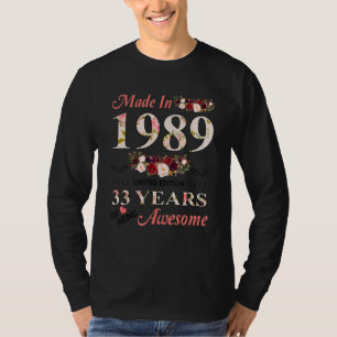 Camiseta Feito Em 1989, 33 Anos De Estar Incrível Aniversár