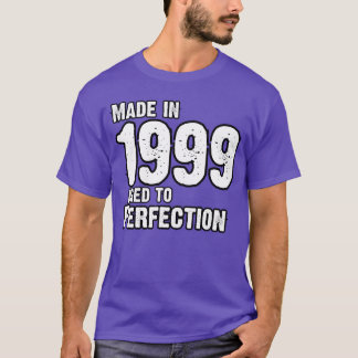 Camiseta Feito Em 1999 Para a Perfeição Nascido Em 1999