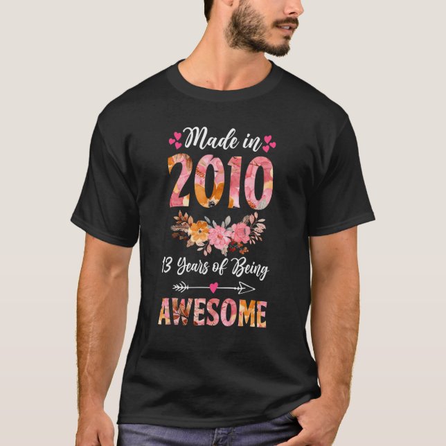 Camiseta Feito Em 2010, Presente De Aniversário De 13 De 13 (Frente)