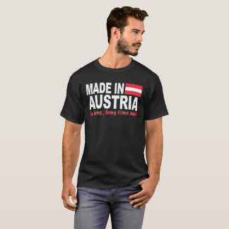Camiseta Feito em Áustria um longo, muitos tempos há