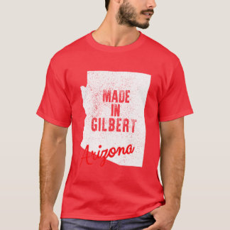 Camiseta Feito em Gilbert Arizona