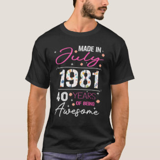 Camiseta Feito Em Julho De 1981, Roupa De Aniversário De 40