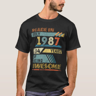 Camiseta Feito Em Julho De 1987, Aos 34 Anos De Idade, Aos
