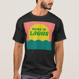 Camiseta Feito Em Lagos Na Nigéria 