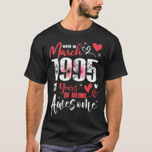Camiseta Feito Em Março De 1995, 27 Anos Sendo Incrível 27º