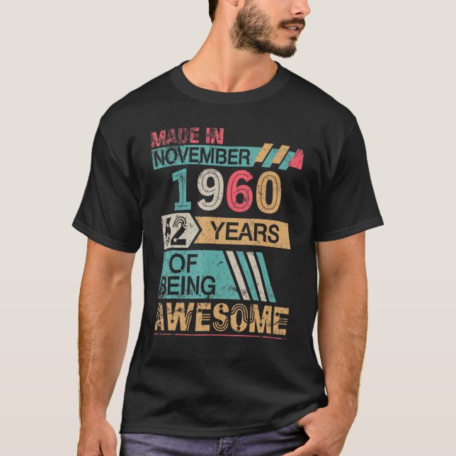Camiseta Feito Em Novembro De 1960 Feliz Aniversário, 62 An (Frente)