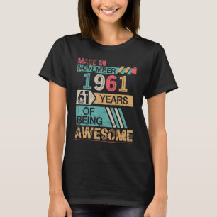 Camiseta Feito Em Novembro De 1961 Feliz Aniversário, 61 An