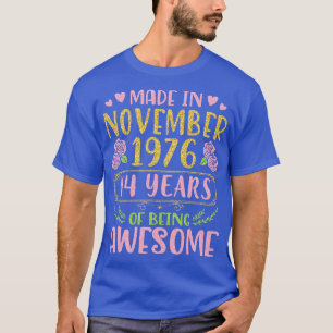 Camiseta Feito Em Novembro De 1976 Feliz Aniversário 44 Ano