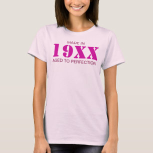 Camiseta Feito em Rosa de Perfeição com Idade de 19XX