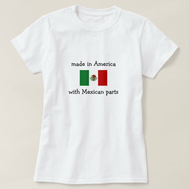 Camiseta feito na América com partes mexicanas (Frente do Design)