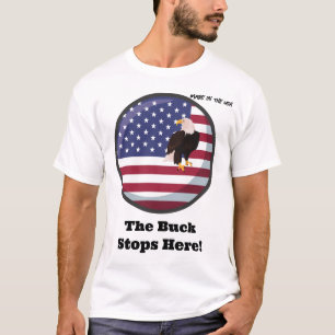 Camiseta Feito nos EUA - O Buck Pára Aqui!
