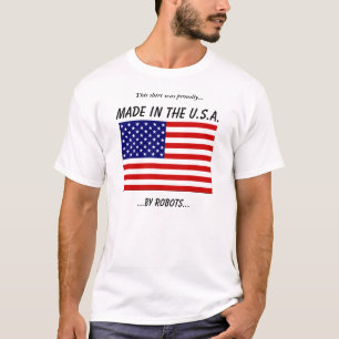 Camiseta Feito nos EUA por robôs