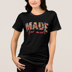 Camiseta Feito para Brilhar – Design Floral Ousado