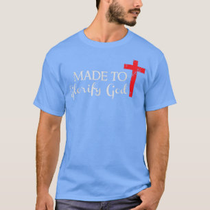 Camiseta Feito para Glorificar DeusChristian Faith Cross Si