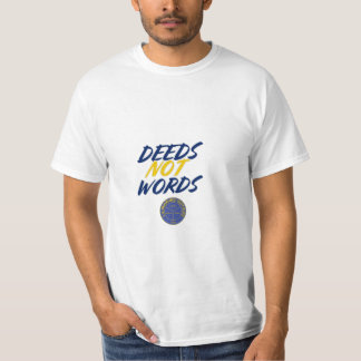 Camiseta Feitos, Não Palavras