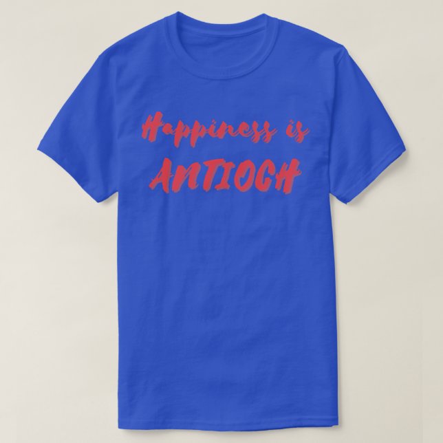 Camiseta Felicidade é Antioquia (Frente do Design)