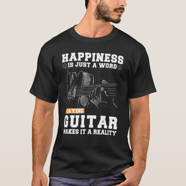 Camiseta Felicidade É Apenas Uma Palavra Tocando Violão Que (Frente)