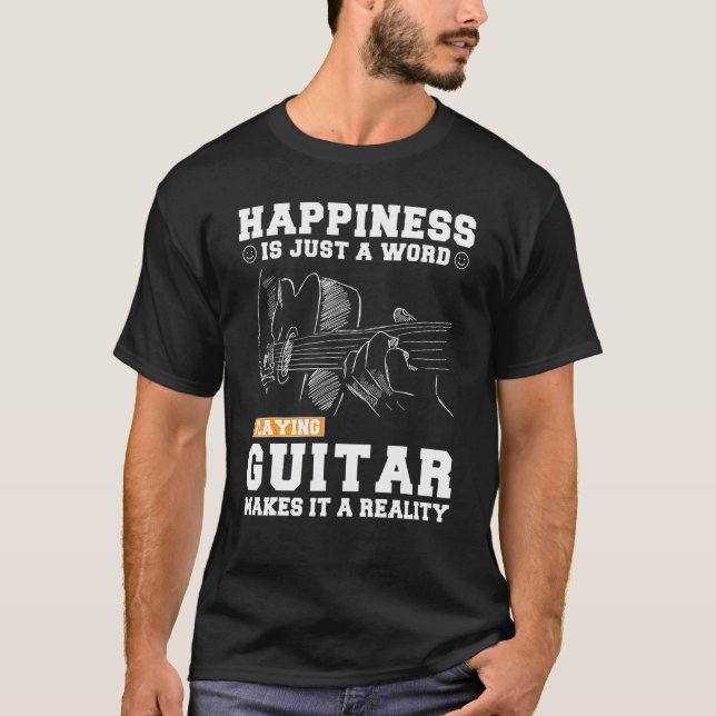 Camiseta Felicidade É Apenas Uma Palavra Tocando Violão Tor (Frente)