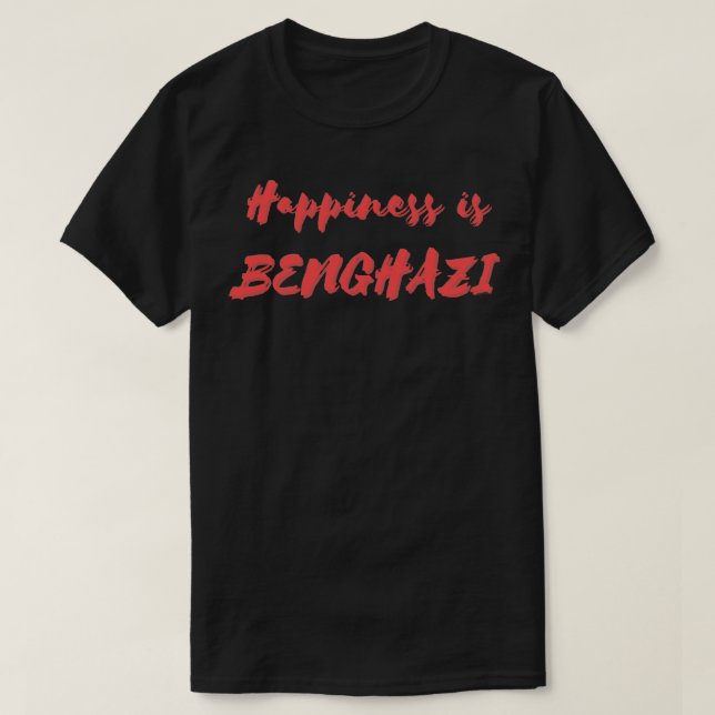 Camiseta Felicidade é Benghazi (Frente do Design)