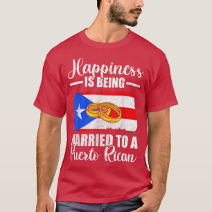 Camiseta Felicidade É Casada Com Casamento Porto-Riquenho