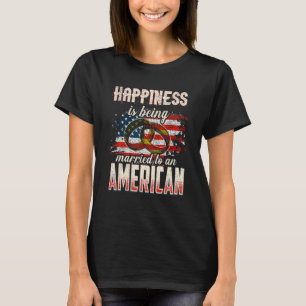 Camiseta Felicidade É Casada Com Um Americano Apenas Mar